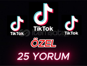 TİKTOK 25 ÖZEL YORUM