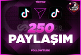 ⭐Tiktok 250 Paylaşım⭐