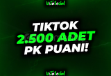 ⭐TikTok 2.500 Adet PK Puanı!