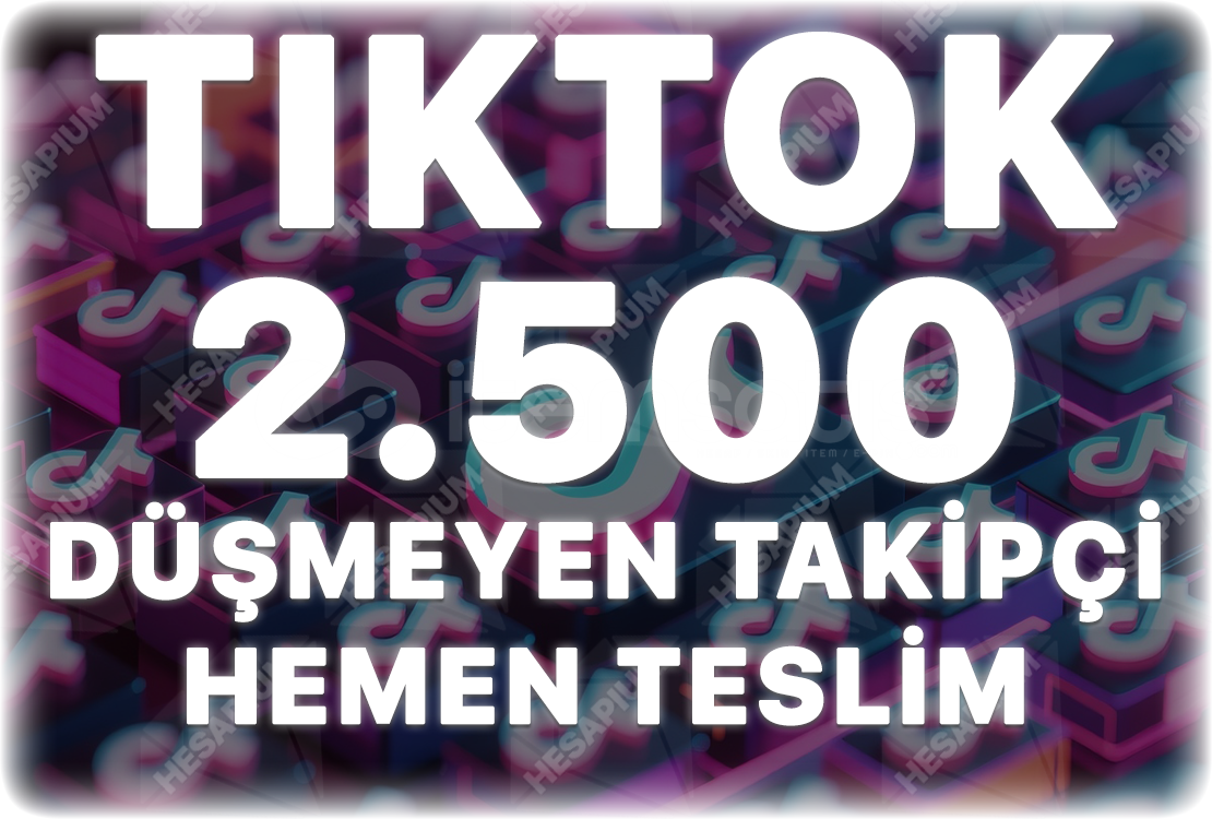 TikTok 2.500 Organik Takipçi - Keşfet Etkili TikTok 2.500 Organik Takipçi - Keşfet Etkili
