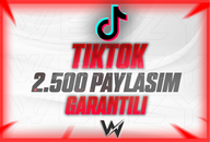 TIKTOK 2500 PAYLAŞIM GARANTİLİ