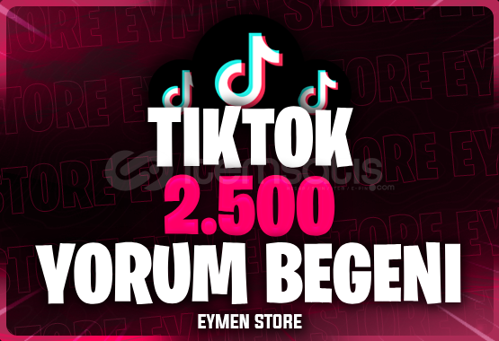 ⭐TİKTOK 2500 YORUM BEĞENİ ⭐TİKTOK 2500 YORUM BEĞENİ