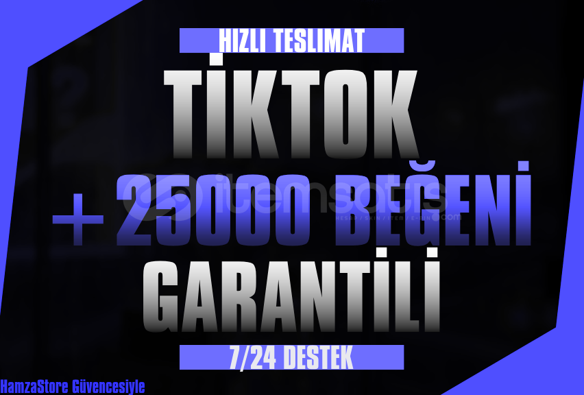 ✨TİKTOK 25.000 BEĞENİ✨ ✨TİKTOK 25.000 BEĞENİ✨