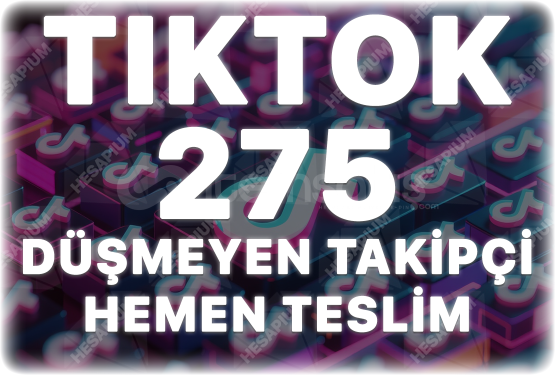 TikTok 275 Gerçek Takipçi - Algoritma Etkili TikTok 275 Gerçek Takipçi - Algoritma Etkili