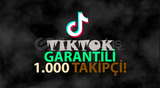 TIKTOK 30 GÜN GARANTİLİ 1.000 TAKİPÇİ