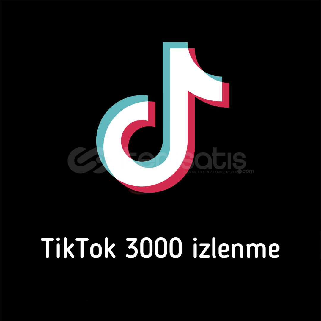 TikTok 3000 izlenme  TikTok 3000 izlenme