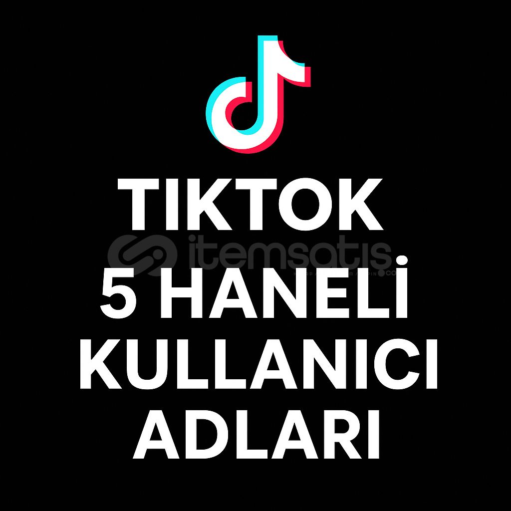TİKTOK 5 HANELİ KULLANICI ADI TİKTOK 5 HANELİ KULLANICI ADI