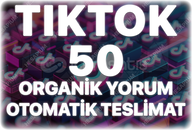 TikTok 50 Organik Yorum - Keşfet Etkili