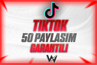 TIKTOK 50 PAYLAŞIM GARANTİLİ