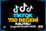 TİKTOK 750 BEĞENİ|ANLIK|EN UYGUN