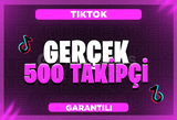 ✨TİKTOK 500 GERÇEK TAKİPÇİ HIZLI TESLİMAT ✨