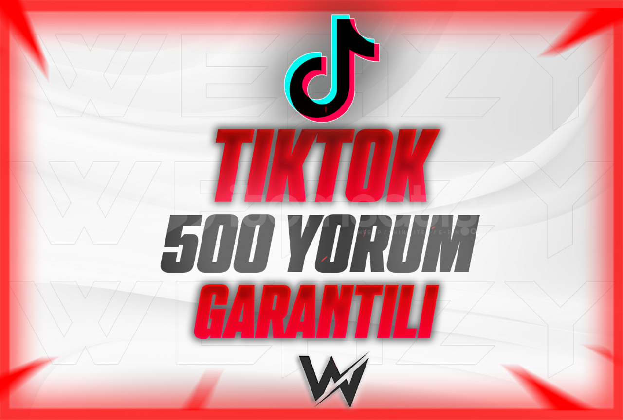 TIKTOK 500 YORUM GARANTILI TIKTOK 500 YORUM GARANTILI