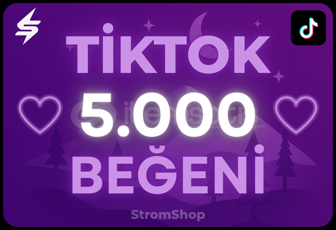 TİKTOK 5.000 BEĞENİ | GARANTİ TİKTOK 5.000 BEĞENİ | GARANTİ