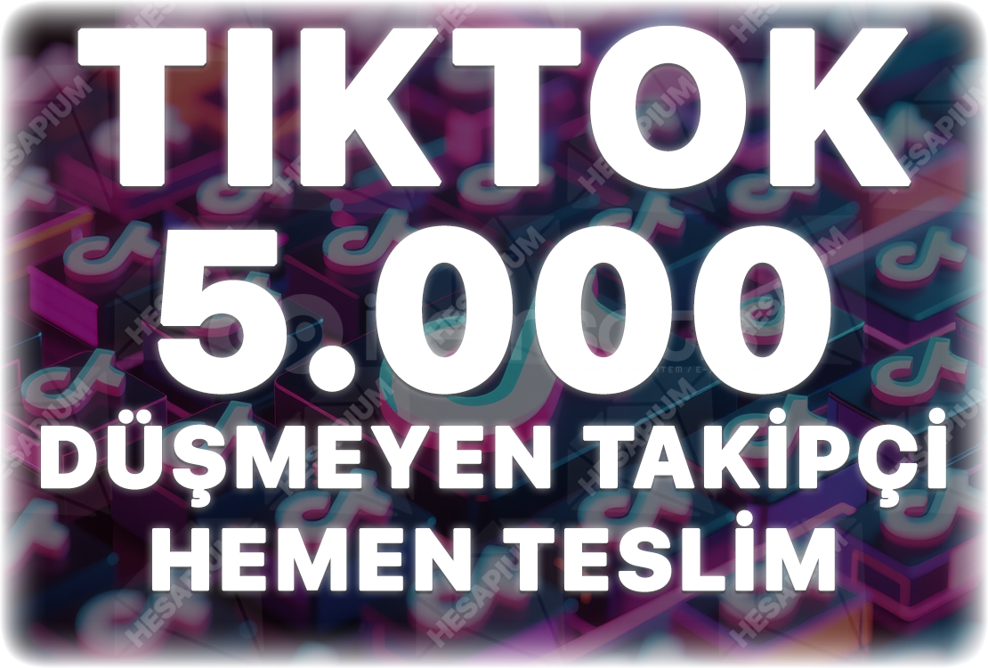 TikTok 5.000 Gerçek Takipçi - Algoritma Etkili TikTok 5.000 Gerçek Takipçi - Algoritma Etkili