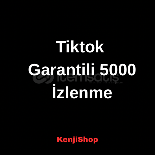 Tiktok 5.000 İzlenme Tiktok 5.000 İzlenme