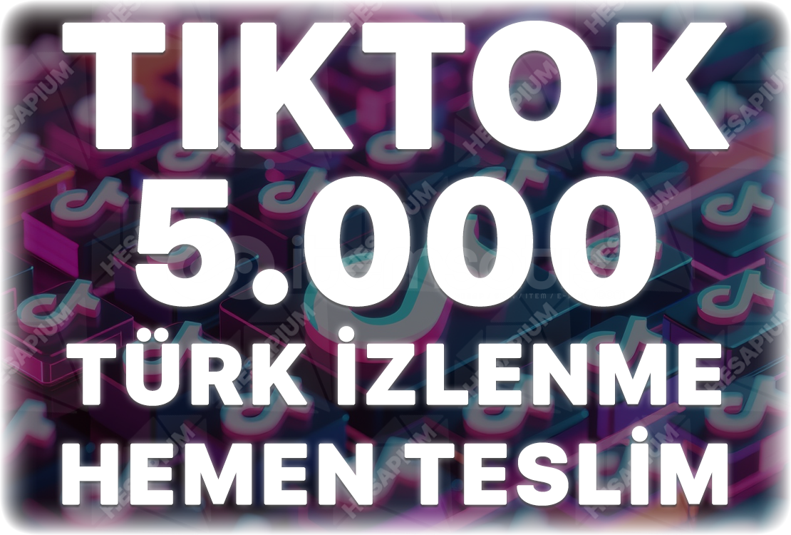 TikTok 5.000 Türk İzlenme - Keşfet Etkili TikTok 5.000 Türk İzlenme - Keşfet Etkili