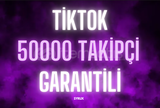 TİKTOK 50000 TAKİPÇİ GARANTİLİ