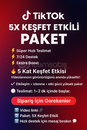 ???? TİKTOK 5X KEŞFET ETKİLİ PAKET ????????