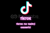 TikTok 750 Takipçi Garantili