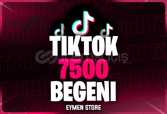 ⭐ TİKTOK 7500 BEĞENİ ⭐ TİKTOK 7500 BEĞENİ