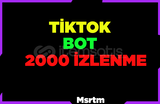 TİKTOK BOT 2000 İZLENME