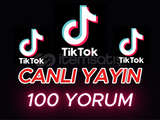 TİKTOK CANLI YAYIN 100 YORUM