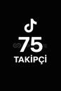 Tiktok Düşmeyen 75 Takipçi
