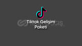 Tiktok Gelişim Paketi