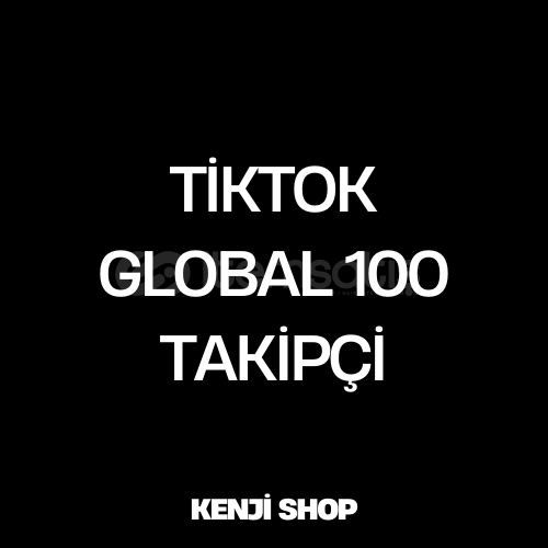 TikTok Global 100 Takipçi TikTok Global 100 Takipçi