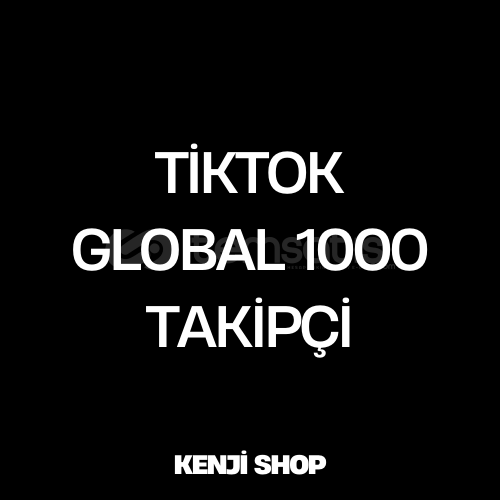 TikTok Global 1000 Takipçi TikTok Global 1000 Takipçi