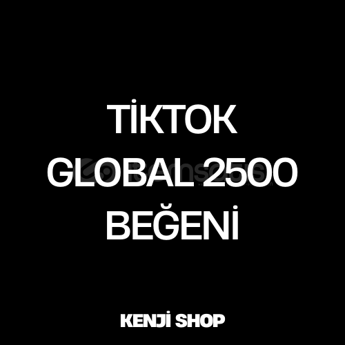 TikTok Global 2500 Beğeni  TikTok Global 2500 Beğeni