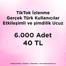 TikTok İzlenme Gerçek Türk Kullanıcılar