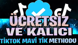 ⭐TİKTOK⭐ Ücretsiz + Kalıcı Mavi Tik ✔️ METHOD