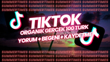 TIKTOK ORGANİK GERÇEK 100 TÜRK YORUM