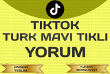 TİKTOK TÜRK MAVİ TİKLİ YORUM