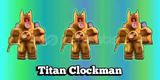 Titan Clockman /// STD
