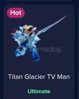 ⭐Titan Glacier Tv Man - TTD [EN UCUZ]⭐