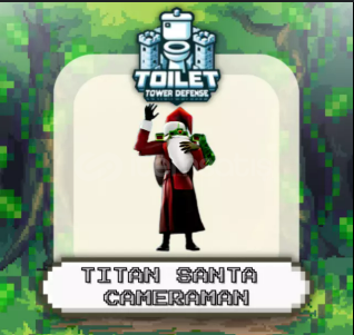 Titan Santa Cameraman - Toilet Tower Defense Titan Santa Cameraman - Toilet Tower Defense