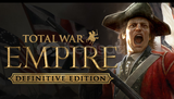 Total War EMPIRE - Definitive Edition