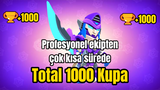 Totalde 1000 kupa çok hızlı.