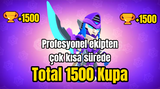 Totalde 1500 kupa çok hızlı.