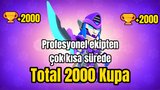 Totalde 2000 kupa çok hızlı.