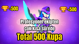 Totalde 500 kupa çok hızlı.