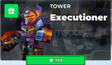 ✅​ Tower Defense Simulator | Executioner