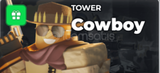 Tower Defense Simulator Cowboy