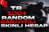 ⭐ TR 100-1000 Skin Random Hesap Garantili ⭐