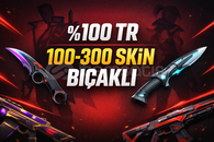 TR %100 BIÇAKLI 100-300 SKİN HESAP