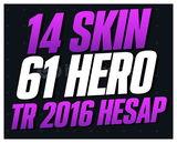TR 14 SKIN 61 HERO 56LVL 2016 ÇAR -G470