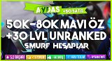 TR - 2 ADET +60.000 Mavi Öz 30 Level Unranked