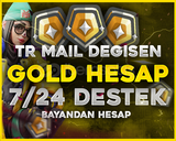 TR - ALTIN - MAİL DEĞİŞEN - GOLD HESAP !